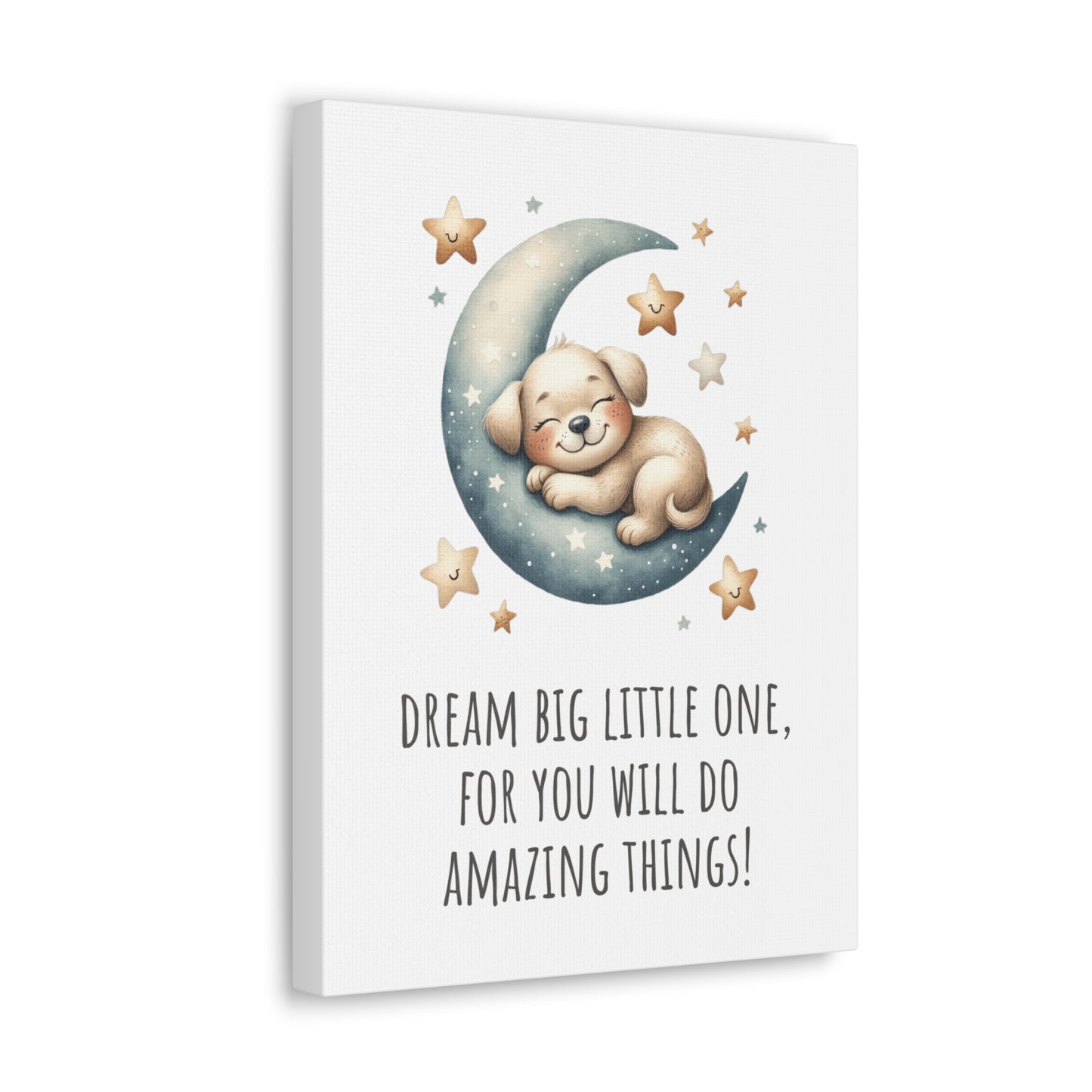 Dream Big Little One - Canvas Print for Kids