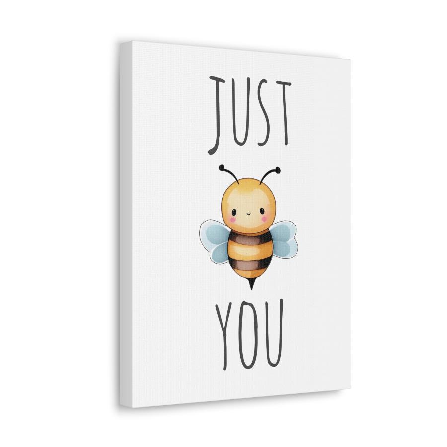 canvas print featuring a cute bee illustration with the motivational message 'Just Be You.'