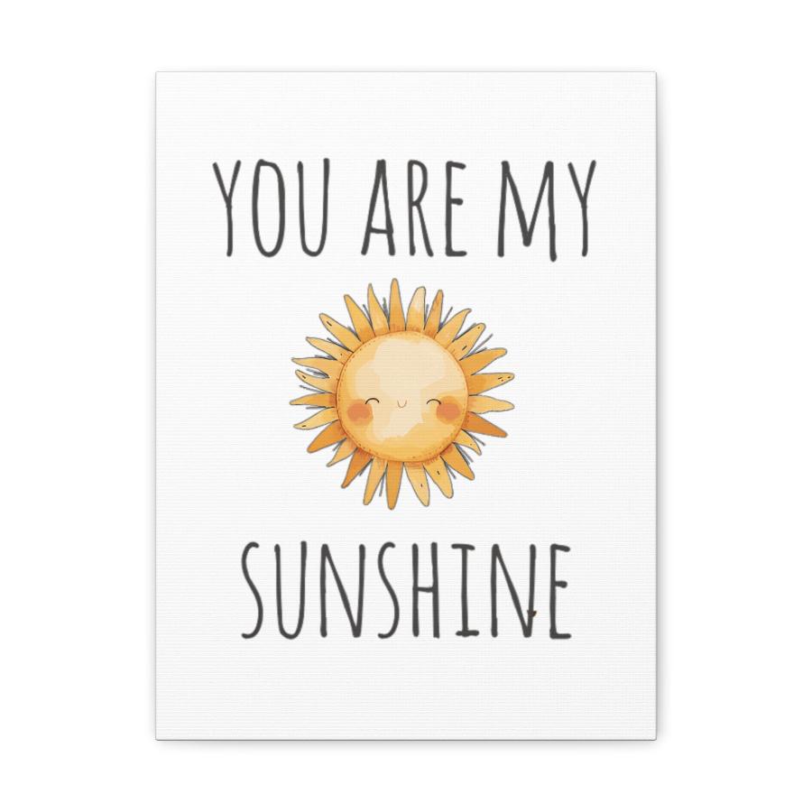 Canvas print of a smiling sun with the text 'You are my sunshine'